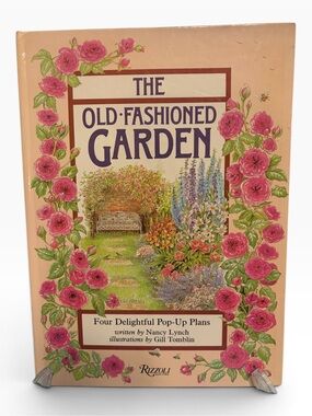 Vintage 1987 The Old-Fashioned Garden Po-Up Book Nancy Lynch Rizzoli botanica